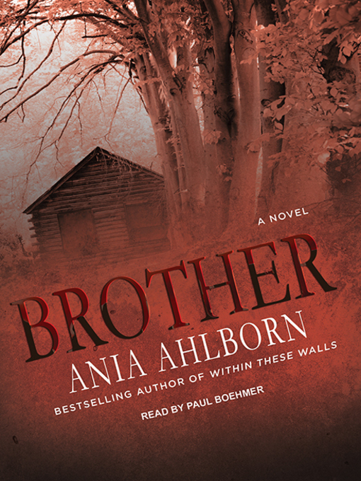 Title details for Brother by Ania Ahlborn - Available
